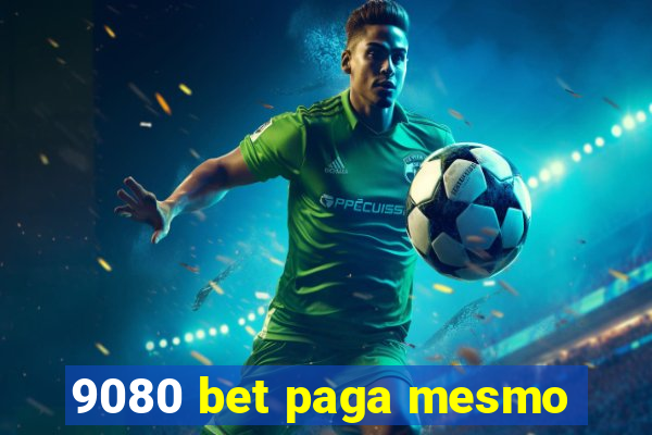 9080 bet paga mesmo